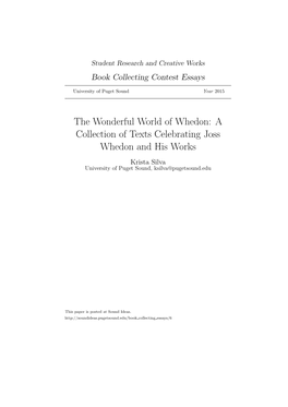 A Collection of Texts Celebrating Joss Whedon and His Works Krista Silva University of Puget Sound, Ksilva@Pugetsound.Edu