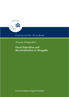 Fiscal Federalism and Decentralization in Mongolia