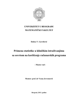 Primena Statistike U Kliničkim Istraţivanjima Sa Osvrtom Na Korišćenje Računarskih Programa