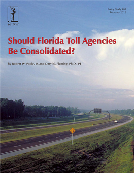 Should Florida Toll Agencies Be Consolidated? by Robert W
