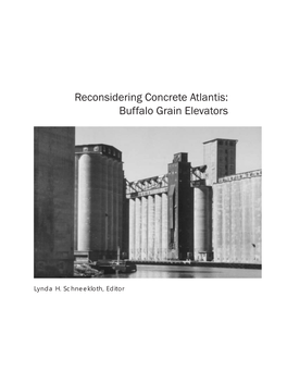 Reconsidering Concrete Atlantis: Buffalo Grain Elevators