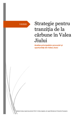 Strategie Pentru Tranziția De La Cărbune În Valea Jiului Analiza Principalelor Provocări Și Oportunități Din Valea Jiului