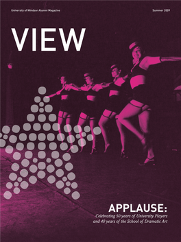 APPLAUSE: Celebrating 50 Years of University Players and 40 Years of the School of Dramatic Art INFLUENCE STARTS HERE