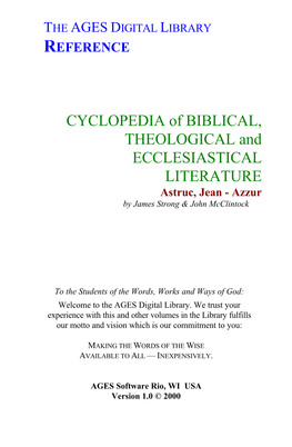 CYCLOPEDIA of BIBLICAL, THEOLOGICAL and ECCLESIASTICAL LITERATURE Astruc, Jean - Azzur by James Strong & John Mcclintock