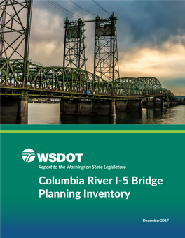 Columbia River I-5 Bridge Planning Inventory Report