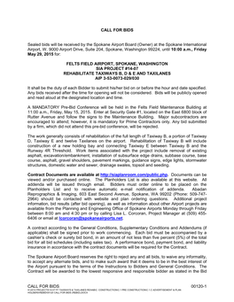 CALL for BIDS 00120-1 CALL for BIDS Sealed Bids Will Be Received by the Spokane Airport Board (Owner) at the Spokane Internation