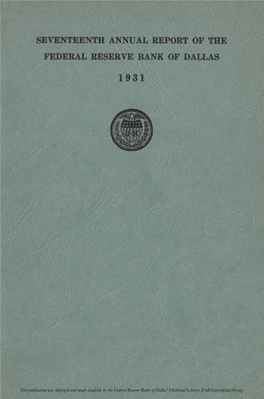 This Publication Was Digitized and Made Available by the Federal Reserve Bank of Dallas' Historical Library (Fedhistory@Dal.Frb.Org) SEVENTEENTH