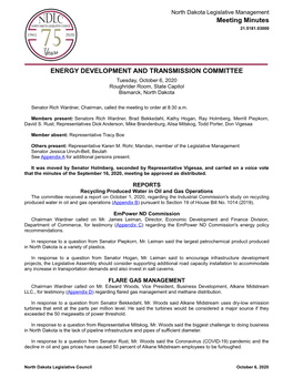 ENERGY DEVELOPMENT and TRANSMISSION COMMITTEE Tuesday, October 6, 2020 Roughrider Room, State Capitol Bismarck, North Dakota