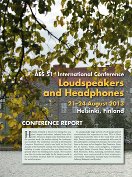 Loudspeakers and Headphones 21 –24 August 2013 Helsinki, Finland