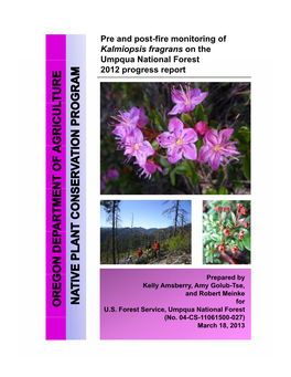 Pre and Post-Fire Monitoring of Kalmiopsis Fragrans on the Umpqua National Forest 2012 Progress Report
