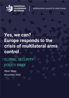 Europe Responds to the Crisis of Multilateral Arms Control