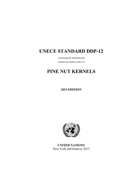 UNECE Standard for Pine Nuts (DDP-12)