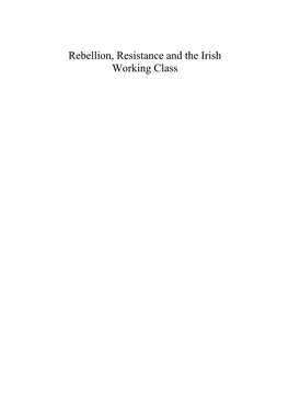 Rebellion, Resistance and the Irish Working Class