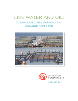 Like Water and Oil: Ocean-Based Fish Farming and Organic Don’T Mix