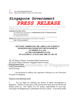 PRESS RELEASE Media Division, Ministry of Information and the Arts, #36-00 PSA Building, 460 Alexandra Road, Singapore 119963