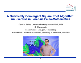 A Quartically Convergent Square Root Algorithm: an Exercise in Forensic Paleo-Mathematics