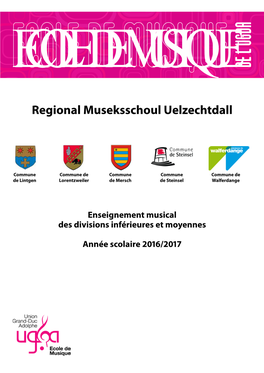 Regional Museksschoul Uelzechtdall 2016/2017