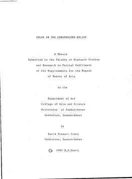 COLOR in the CONSTRUCTED RELIEF a Thesis Submitted to the Faculty of Graduate Studies and Research in Partial Fulfilment Of