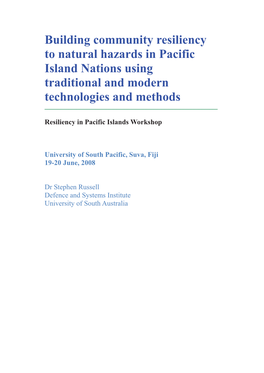 Building Community Resiliency to Natural Hazards in Pacific Island Nations Using Traditional and Modern Technologies and Methods ______