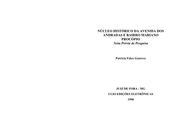 NÚCLEO HISTÓRICO DA AVENIDA DOS ANDRADAS E BAIRRO MARIANO PROCÓPIO Nota Prévia De Pesquisa