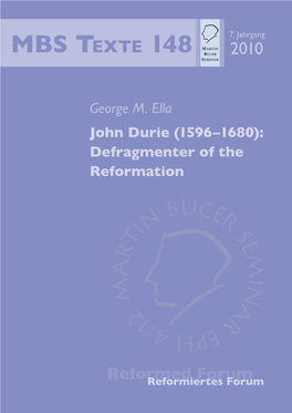 John Durie (1596–1680): Defragmenter of the Reformation