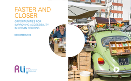 Faster and Closer Opportunities for Improving Accessibility in Urban Regions