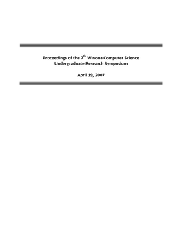 Proceedings of the 7 Winona Computer Science Undergraduate Mirroring Content to Several Other Machines Simultaneously Research Seminar, April 19, 2007, Winona, MN, US