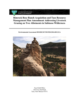 Rimrock Rose Ranch Acquisition and Taos Resource Management Plan Amendment Addressing Livestock Grazing on Two Allotments in Sabinoso Wilderness