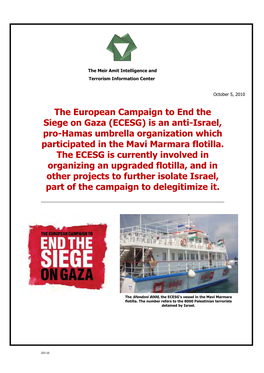 The European Campaign to End the Siege on Gaza (ECESG) Is an Anti-Israel, Pro-Hamas Umbrella Organization Which Participated in the Mavi Marmara Flotilla
