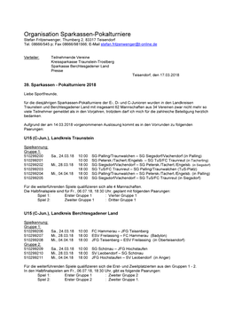 Organisation Sparkassen-Pokalturniere Stefan Fritzenwenger, Thumberg 2, 83317 Teisendorf Tel