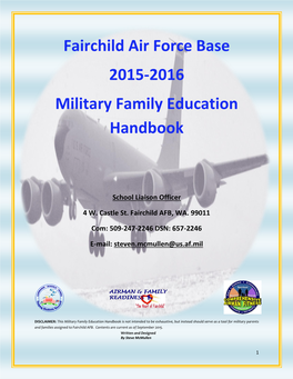 Fairchild Air Force Base 2015-2016 Military Family Education Handbook