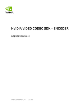 Nvidia Video Codec Sdk - Encoder