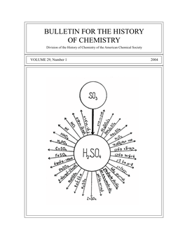 BULLETIN for the HISTORY of CHEMISTRY Division of the History of Chemistry of the American Chemical Society