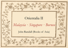 Orientalia II Malaysia · Singapore · Borneo