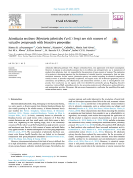Jabuticaba Residues (Myrciaria Jaboticaba (Vell.) Berg) Are Rich Sources of T Valuable Compounds with Bioactive Properties Bianca R