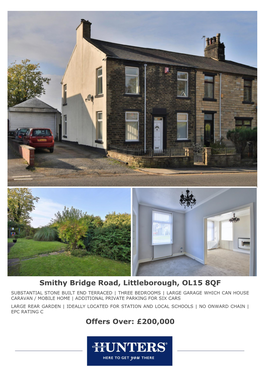 Smithy Bridge Road, Littleborough, OL15 8QF Offers Over: £200,000