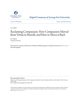 Reclaming Compassion: How Compassion Moved from Virtue to Benefit, and How to Move It Back Jon Talbert George Fox University