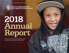 Arctic Indigenous Wellness Foundation 2018 Annual Report