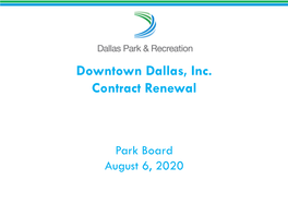 Downtown Dallas, Inc. Contract Renewal
