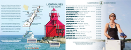 LIGHTHOUSES Pottawatomie Lighthouse Rock Island Please Contact Businesses for Current Tour Schedules and Pick Up/Drop Off Locations