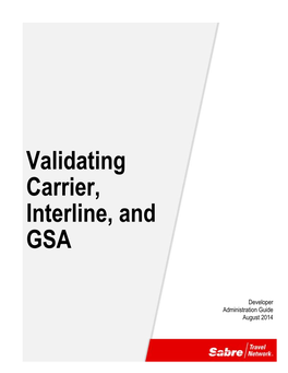 Validating Carrier, Interline, and GSA