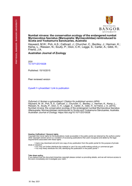 The Conservation Ecology of the Endangered Numbat Myrmecobius Fasciatus (Marsupialia: Myrmecobiidae) Reintroduced to Scotia and Yookamurra Sanctuaries, Australia