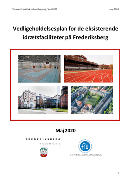 Vedligeholdelsesplan for De Eksisterende Idrætsfaciliteter På Frederiksberg