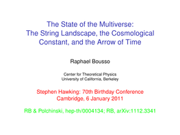 The State of the Multiverse: the String Landscape, the Cosmological Constant, and the Arrow of Time