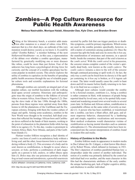 Zombies—A Pop Culture Resource for Public Health Awareness Melissa Nasiruddin, Monique Halabi, Alexander Dao, Kyle Chen, and Brandon Brown