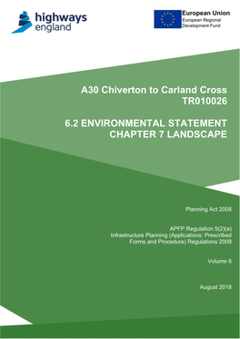 A30 Chiverton to Carland Cross TR010026 6.2 ENVIRONMENTAL STATEMENT CHAPTER 7 LANDSCAPE