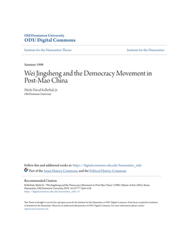 Wei Jingsheng and the Democracy Movement in Post-Mao China Merle David Kellerhals Jr