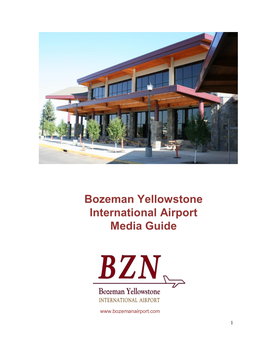 Bozeman Yellowstone International Airport Media Guide