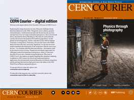 CERN Courier – Digital Edition Welcome to the Digital Edition of the November 2018 Issue of CERN Courier