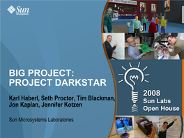 Big Project: Project Darkstar
